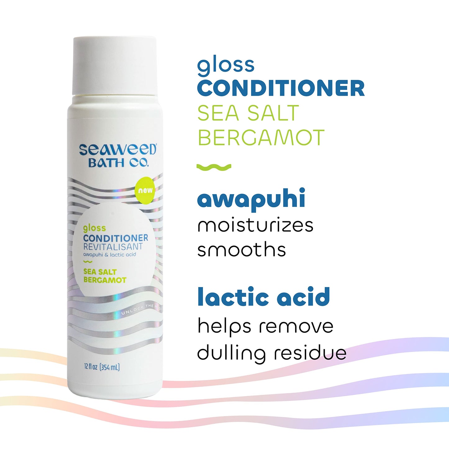 Seaweed Bath Co. Gloss Conditioner, Sea Salt Bergamot Scent, 12 Ounce, Sustainably Harvested Seaweed, Awapuhi, Lactic Acid, For All Hair Types