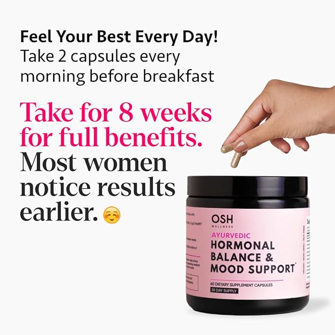 Ayurvedic Hormone Balance for Women | Cortisol Manager | Regulates Estrogen | Made in USA | Ashwagandha, Rhodiola, & Shatavari | Mood, Energy, & Sleep Support | Stress Relief | 60 Ct. - OSH Wellness