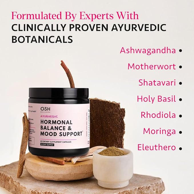 Ayurvedic Hormone Balance for Women | Cortisol Manager | Regulates Estrogen | Made in USA | Ashwagandha, Rhodiola, & Shatavari | Mood, Energy, & Sleep Support | Stress Relief | 60 Ct. - OSH Wellness