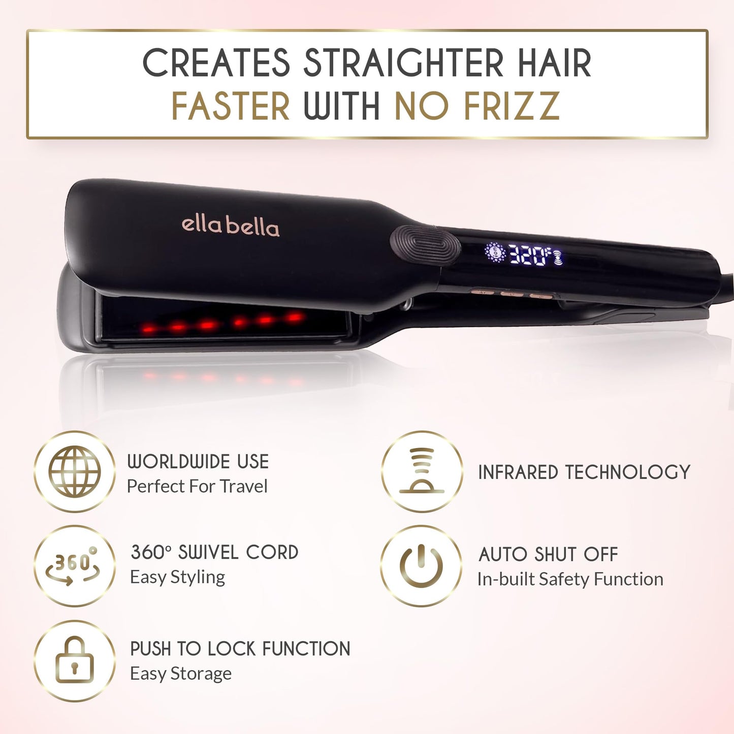 ELLA BELLA® Titanium Flat Iron Hair Straightener (with Infrared) • Professional Straightening Iron • Digital Display to Accurately Control Temperature • As Featured in Good Housekeeping