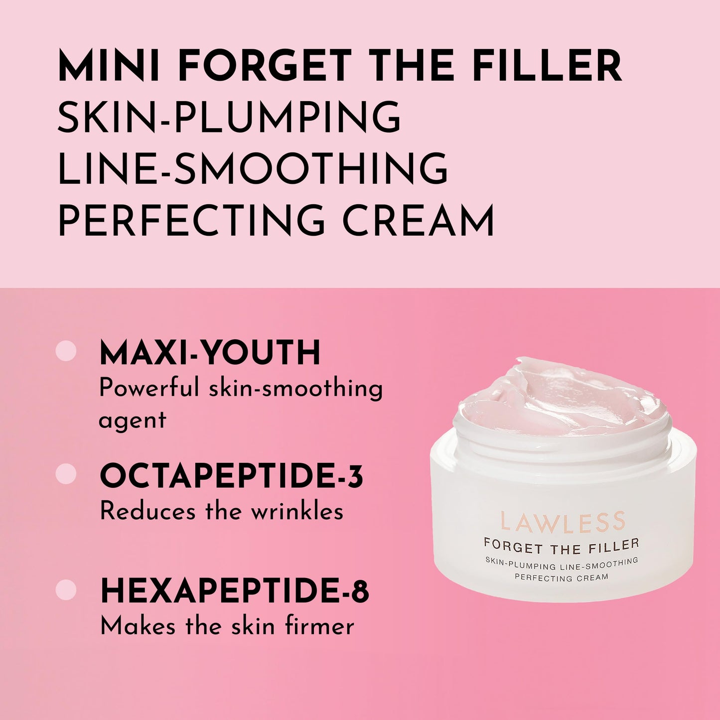 Lawless Mini Forget the Filler Skin-Plumping Line-Smoothing Perfecting Cream - Premium Non-Acne Moisturizer Designed to Prime, Plump, Smooth, and Tighten Skin for a Youthful, Hydrating Look - 0.5 oz