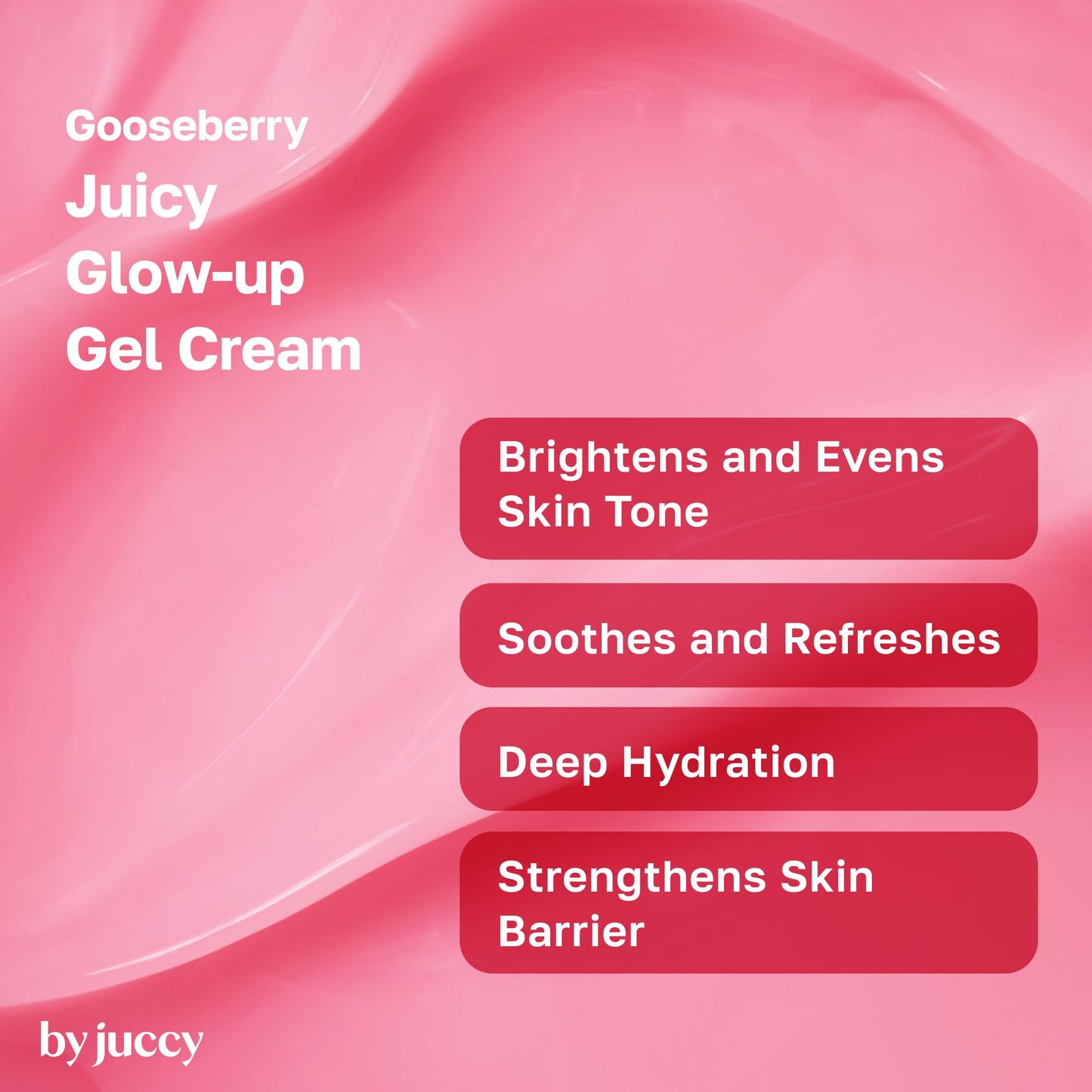 BYJUCCY Gooseberry Juicy Glow-up Gel CreamㅣDaily Hydration, Even Skin ToneㅣGooseberry, Alpha-Arbutin, Niacinamide, Centella AsiaticaㅣKorean Skin Care, Korean Moisturizer | By Juicy | 1.85 Fl.oz