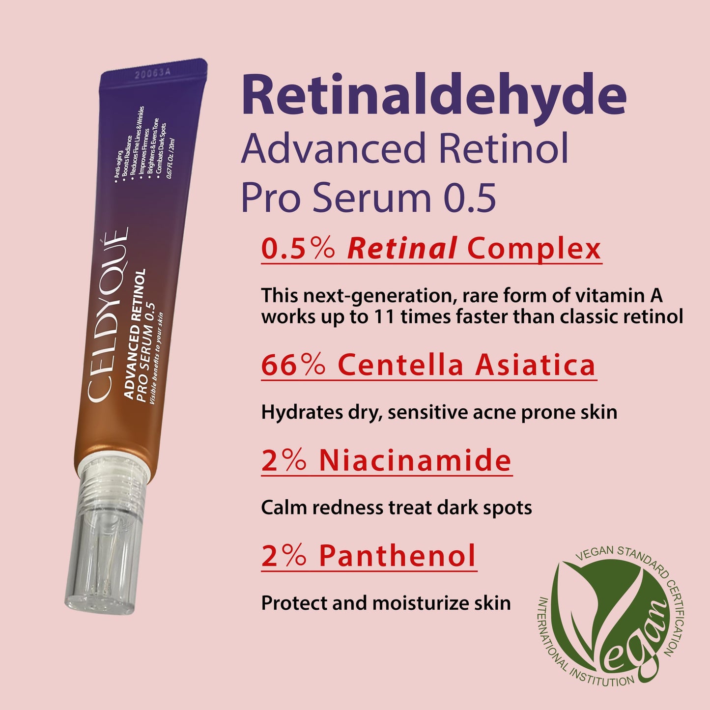 CELDYQUE Advanced Retinol Pro Retinal Serum 0.5 w/Centella Asiatica 66% Anti-Aging Radiance-Boosting & Skin-Smoothing Cream w/Retinal Complex, Niacinamide & Hyaluronic Acid Korean Skincare