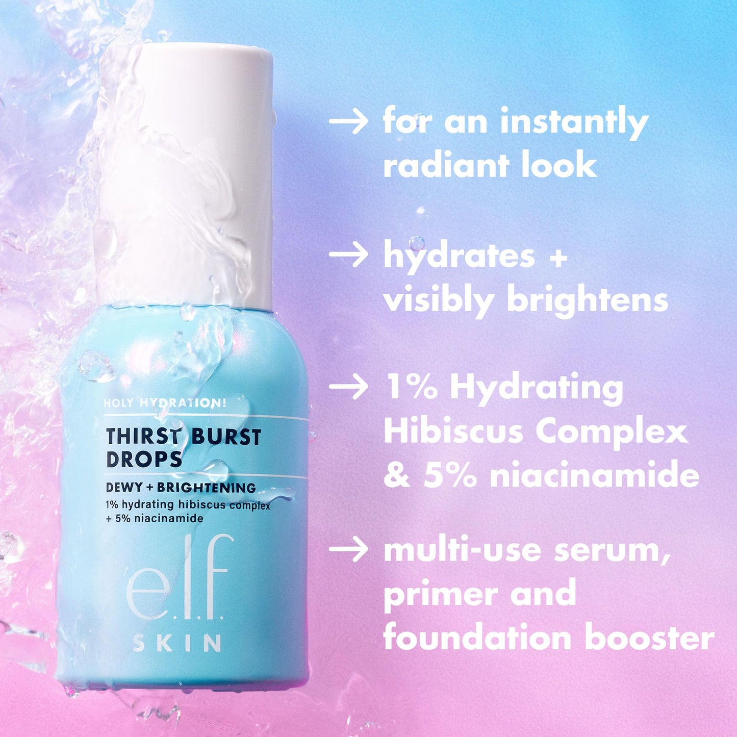 e.l.f. SKIN Holy Hydration! Thirst Burst Drops Mini, Serum For An Instant Radiant Complexion, Made With Hyaluronic Acid, Vegan & Cruelty-Free